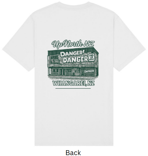 Towns - WHANAGREI DANGERDANGER — Up North NZ Apparel