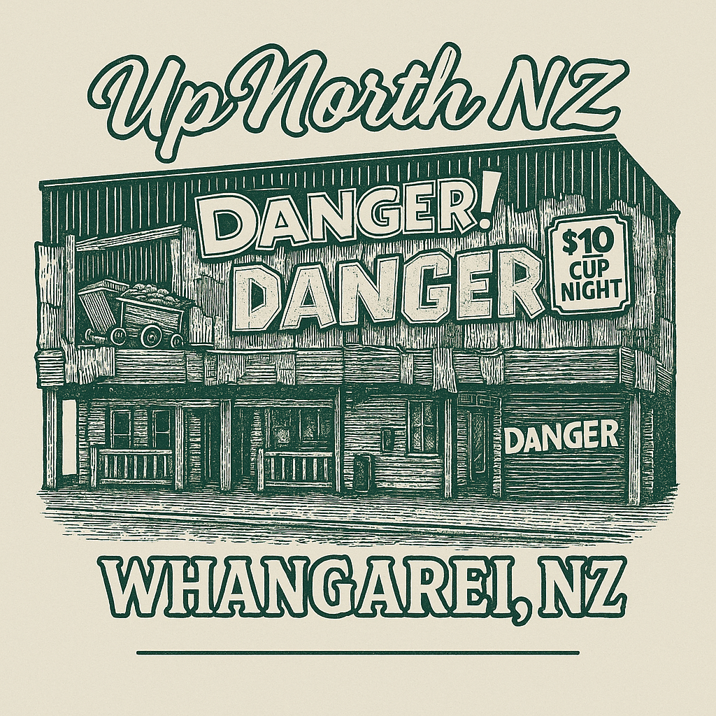 Towns - WHANAGREI DANGERDANGER — Up North NZ Apparel