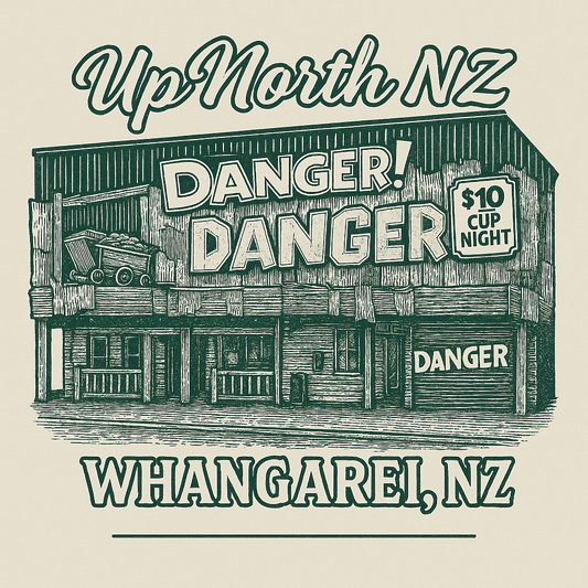Towns - WHANAGREI DANGERDANGER — Up North NZ Apparel